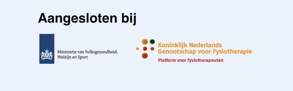 Aangesloten bij het Ministerie van Volksgezondheid, Welzijn en Sport en KNGF